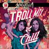 Troll Mix. Vol 18: Troll Mix & Chill