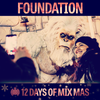 12 Days of Mix Mas: Day Nine - Foundation