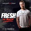 FRESH IS BACK VOL. 05 DJ FRESHI D & DJ A-TIME (Best of HipHop & Trap)