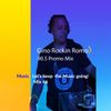 Covid- 19 Mix Series - #46 DJ Gino Rockin Romo 90.5 Promo Mix