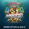 Intents Festival 2018 Warm-Up Mix