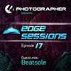 Photographer - Edge Sessions 17 (incl. Beatsole Guest Mix)