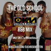 The Old School R&B Mix Vol 1 @CHRISKTHEDJ