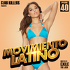 Movimiento Latino #40 - DJ Federico (Latin Pop Mix)