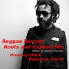 Reggae Revival -Roots and Culture Mix- 