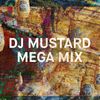 DJ Mustard Dazed Megamix by Tanner