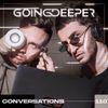 Going Deeper - Conversations 110