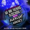 Dj Ron & Baby Raw feat. MC Ike @ We are fucking Oldschool meets Blacklight Maniacs [05.05.2018]