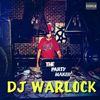 The Party Maker DJ Warlock's Old School Fash Back Mix Vol 6