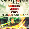 R3ΔK & DJ SANTIGOMEZ - Session Junio 2013 (Especial San Juan)