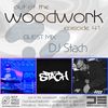...out of the woodwork - episode 41: guest mix - DJ Stach
