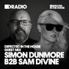 Defected In The House Radio - 10.08.15 - Guest Mix Simon Dunmore b2b Sam Divine