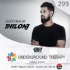 UNDERGROUND THERAPY 299 GUEST MIX by THILON JAY