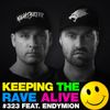 Keeping The Rave Alive Episode 323 feat. Endymion