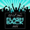 DJ Lil' John's FLASH BACK Mini-Mix #38
