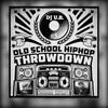 Old School Hip Hop # 5 (Throwdown) (Clean) # 2018