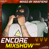 Encore Mixshow 352 by Waxfiend