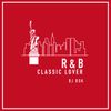 RnB Classic Lover Mix - Retake Ver.