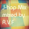 J-hop mix 00-90 J-POP only mix