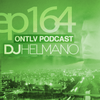 ONTLV PODCAST - Trance From Tel-Aviv - Episode 164 - Mixed By DJ Helmano