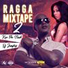 RAGGA 2 Mixtape (Kev The Nash x Dj Jumprix)