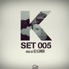 K-Set 005 (Mixed by So Schway)