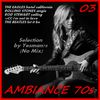 Minimix AMBIANCE 70s 03 (The Eagles, Rolling Stones, Rod Stewart, 10CC, The Beatles)