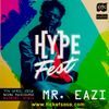 HypeFest (Mr. Eazi) - DJ Ally Fresh Official Mixtape