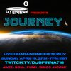 DJ Spinna presents Journey (Live Quarantine Edition) Session IV part Two April 19, 2020
