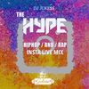 #TheHype - Insta Live Mix - Instagram: DJ_Jukess