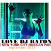 I Love DJ Baton - Private Party with DJ Baton NYC September 2013
