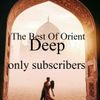 The Best Of Orient Deep