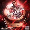 DJ Notch - Omega El Fuerte Mixtape