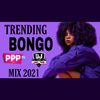 New Bongo Mix 2021 - DJ Perez