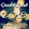 2018 Wedding Mix (DoubleCrush Promo)