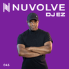DJ EZ presents NUVOLVE radio 045