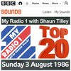 MY RADIO 1 TOP 20 WITH SHAUN TILLEY & BRUNO BROOKES : 3/8/86