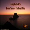 Craig Dalzell's Ibiza Sunset Chillout Mix Vol.2
