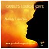 Guido's Lounge Cafe Broadcast 0217 Nobody Loves You (20160429)