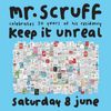 Mr. Scruff (with MC Kwasi) DJ Set - Keep it Unreal 20th Birthday, Manchester 2019
