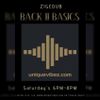 BACK 2 BASICS ON UNIQUEVIBEZ - 28TH AUGUST 2021