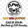 One Man Possee - Class of 2019 Episode #4 - Best Beats of 2019