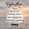 BRIAN CID // LIVE @ CAFE DEL MAR IBIZA (SUNSET SET)
