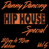 Danny Dancing - 80ies Edition Vol #5 (Special Hip-House Edition Crossover to the 90ies)