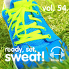 Ready, Set, Sweat! Vol. 54