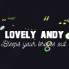 Lovely Andy Bleeps Your Brains Out - Arches, Glasgow, Little Arch Mix