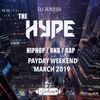 #HypeFridays - Payday Weekend Mix March 2019 - Instagram: DJ_Jukess