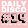 DJ Tricksta - Daily Disco 14