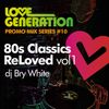 LoveGeneration 80s Classics ReLoved vol1