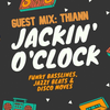 Thiann - Guest Mix JACKIN' O' CLOCK @ Radio DEEA (28 May 2020) + Tracklist